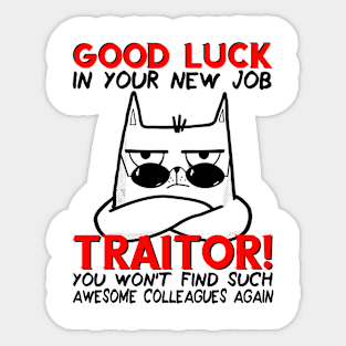 Farewell Coworker Leaving Work & Going Away, Quitting Job Sticker